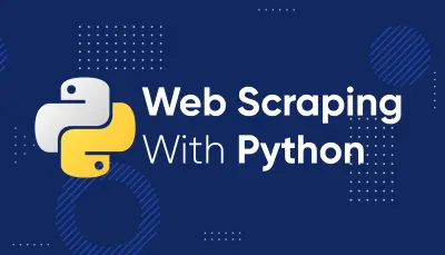 استخراج وجمع البيانات من صفحات المواقع Web Scraping