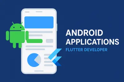 برمجة تطبيق أندرويد (Android) احترافي باستخدام تقنية Flutter