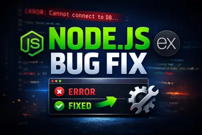 إصلاح أخطاء Node.js / Express وحل مشاكل الـ API والـ Database بسرعة واحترافية مع شرح كامل للأخطاء