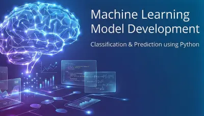 صورة العمل بناء وتطوير نماذج تعلم الآلة باستخدام Python للتصنيف والتنبؤ