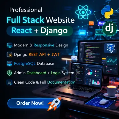 تطوير منصة ويب احترافية Full-Stack باستخدام Django وReact (SaaS / Dashboard / API)