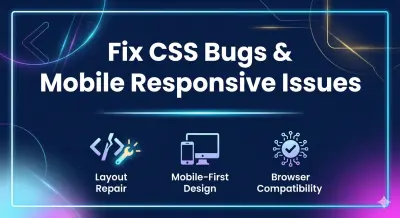 "إصلاح مشاكل الـ CSS وجعل موقعك متجاوباً (Responsive) مع جميع الشاشات"