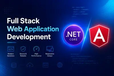 برمجة وتطوير تطبيقات ويب متكاملة (Full Stack) باستخدام ASP.NET Core و Angular